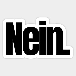 Nein. Sticker